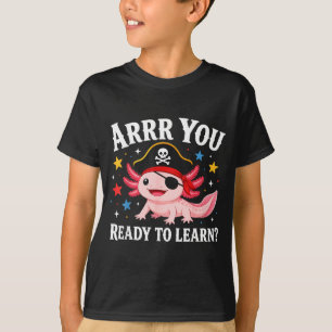 T-shirt Arrr prêt à apprendre professeur drôle retour à l'