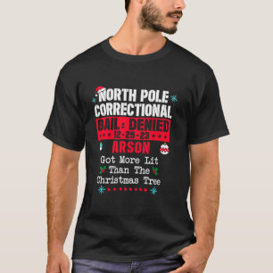 T-shirt Arson Correctionnel Du Pôle Nord A Obtenu Plus De