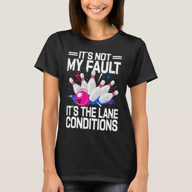 T-shirt Art De Bowling Drôle Pour Femmes Bowler Bowling (Devant)