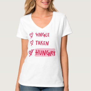 T-shirt Art de citation de relation drôle Unique Pris Faim
