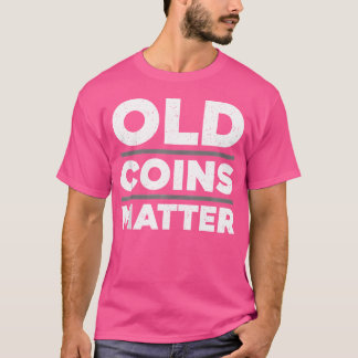 T-shirt Art de collection de pièces de monnaie drôle pour 