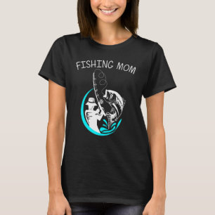 T-shirt Art de pêche cool pour maman femmes pêcheurs croch