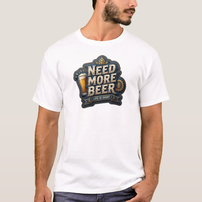T-shirt Art de texte 3D moderne BESOIN DE PLUS DE BIÈRE (Devant)
