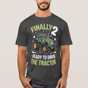 T-shirt Art de tracteur enfin 2 prêt à conduire la ferme