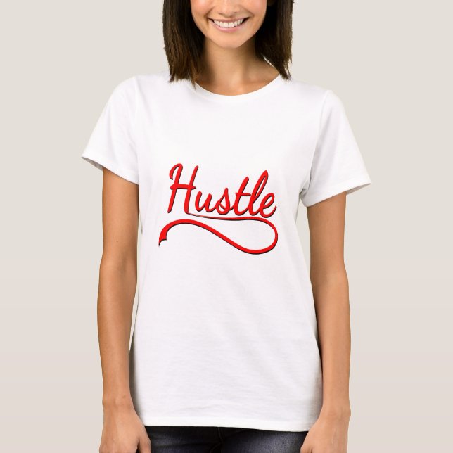 T-shirt Art de typographie Hustle (Devant)