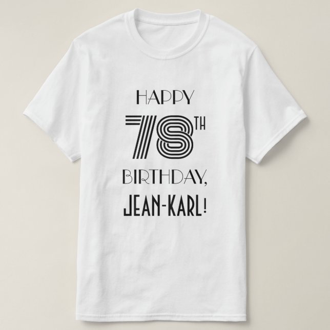 T-shirt Art Déco Inspiré Look 78th Birthday Party Shirt (Design devant)