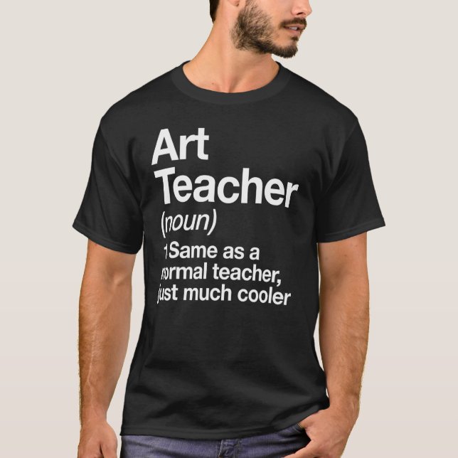 T-shirt Art Teacher Definition  Back To School First Day 1 (Devant)
