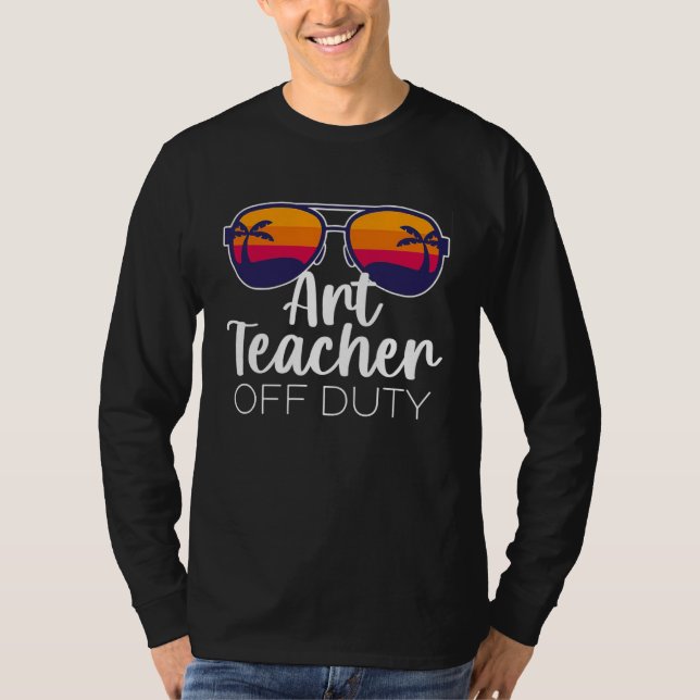 T-shirt Art Teacher Off Duty Sunglasses Beach Sunset (Devant)