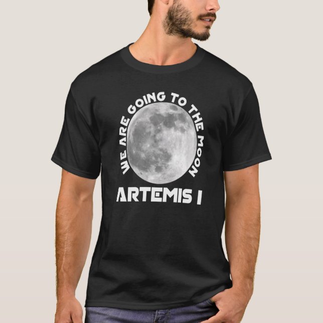 T-shirt Artemis Mission August 29 2022 We Are Going To The (Devant)
