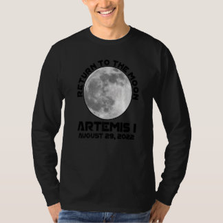 T-shirt Artemis Mission August 29 2022 We Are Going To The