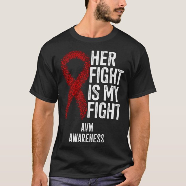 T-shirt Arteriovenous Malformation Her Fight Is My Fight A (Devant)