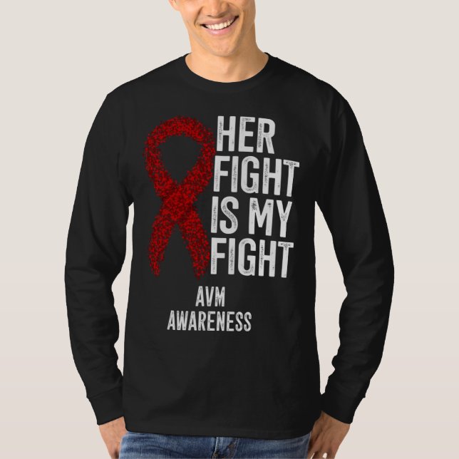 T-shirt Arteriovenous Malformation Her Fight Is My Fight A (Devant)