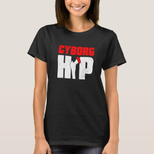 T-shirt Arthroplastie de la hanche cyborg post-opératoire