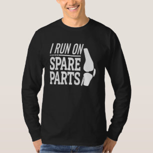T-shirt Arthroplastie Du Genou Je Fonctionne Sur Pièces De