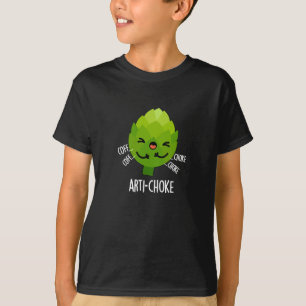 T-shirt Arti-choke Funny Veggie Artichoke Pun Dark BG