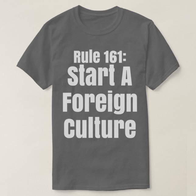 T-shirt Article 161 Commencer Une Culture Étrangère (Design devant)