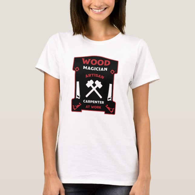 T-shirt Artiste charpentier (Devant)