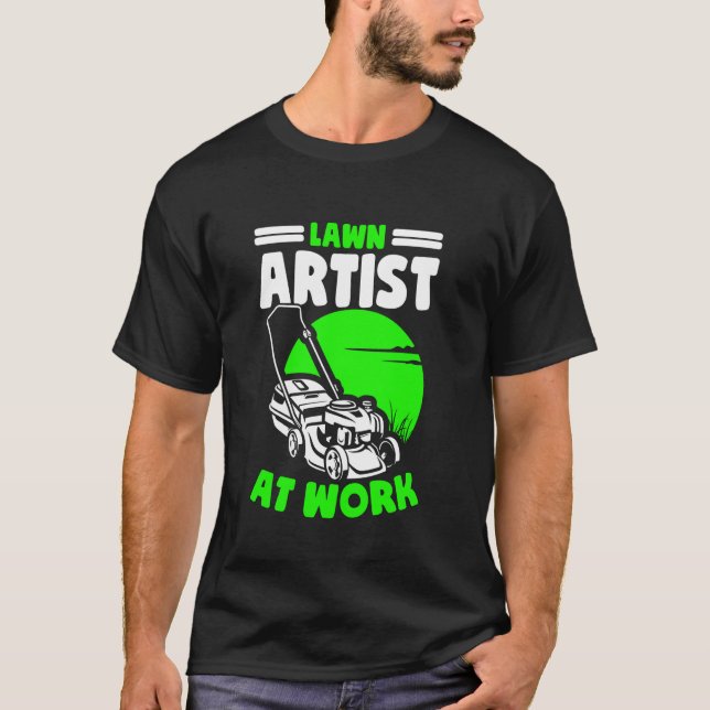 T-shirt Artiste De Pelouse Au Travail Entretien De Pelouse (Devant)