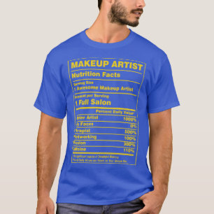 T-shirt Artiste du maquillage de la valeur nutritive