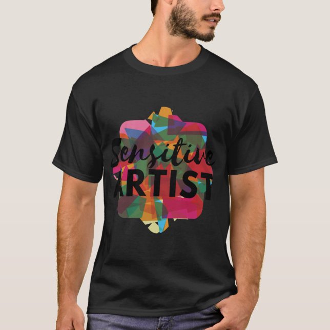 T-shirt Artiste sensible drôle (Devant)