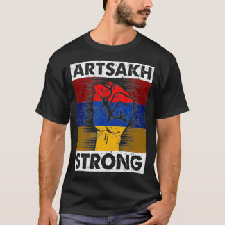 T-shirt Artsakh Strong  Artsakh is Armenia  Armenian Flag 