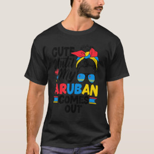 T-shirt Aruba Aruba Aruba Drapeau mignon Jusqu'À Ce Que Mo