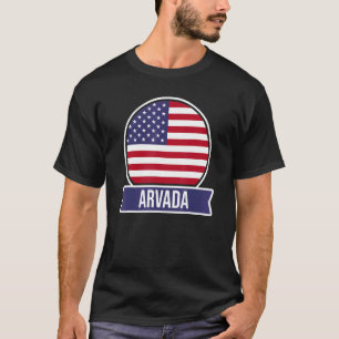 T-shirt Arvada USA Nom de la place américaine Drapeau amér