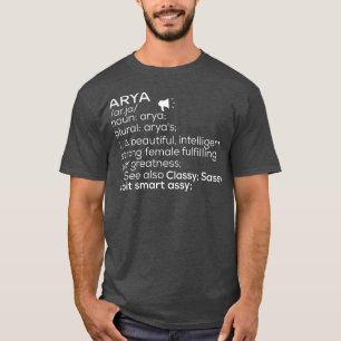 T-shirt Arya Nom Arya Définition Arya Nom Femme Arya Me