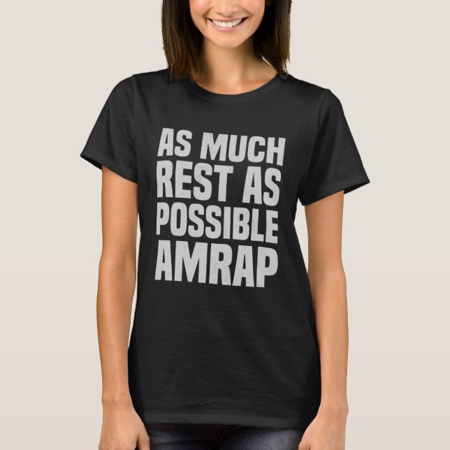 T-shirt As Much Rest As Possible Quote AMRAP (Devant)