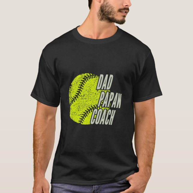 T-shirt As Softball Dad Papaw Coach (Devant)