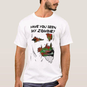 T-shirt As-Tu Vu Mon Zombie ? - Drôle blague Halloween