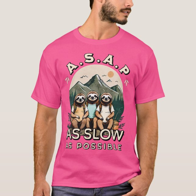 T-shirt Asap Aussi Lent Que Possible Fundy Sloth Randonnée (Devant)
