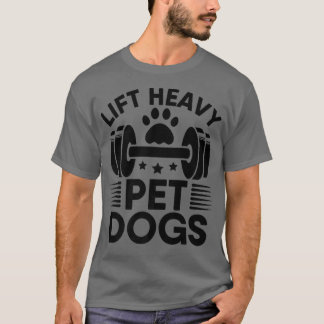 T-shirt Ascenseur Chiens De Animaux Lourds Entraînement Sa