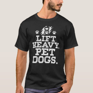 T-shirt Ascenseur Chiens Pour Animaux Lourds Drôle Amusant