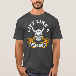 T-shirt Ascenseur Comme Un Volant De Poids Viking