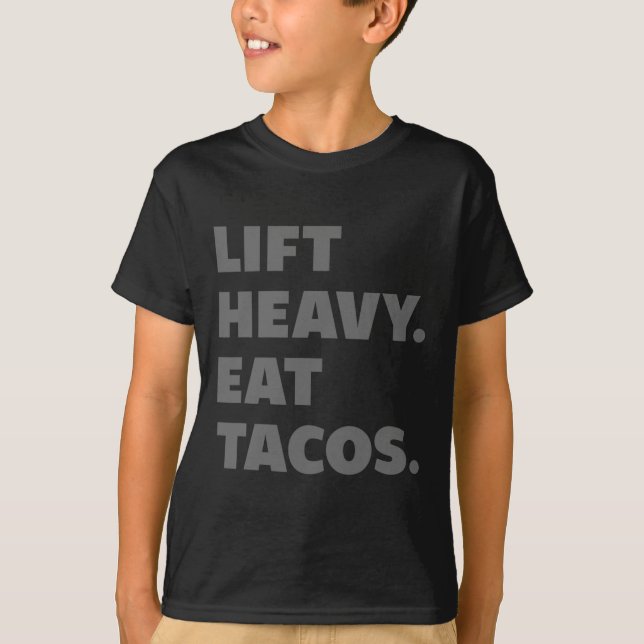 T-shirt Ascenseur Lourd Manger Tacos Gym Entraînement Poid (Devant)