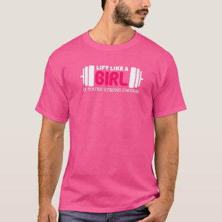 T-shirt Ascensez comme une fille si vous êtes assez fort P