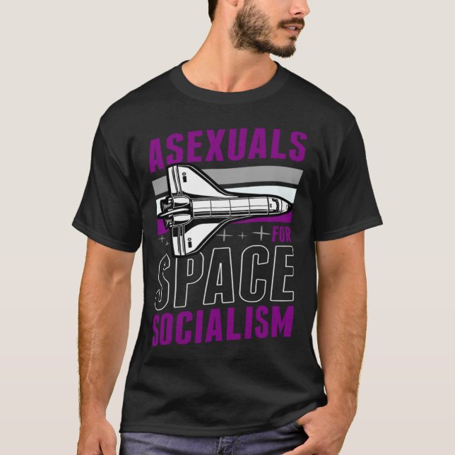 T-shirt Asexuals Pour Le Socialisme Spatial Libéral Fierté (Devant)