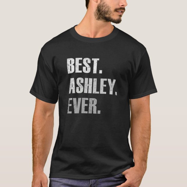 T-shirt Ashley Meilleur Ashley Jamais  Pour Ashley (Devant)