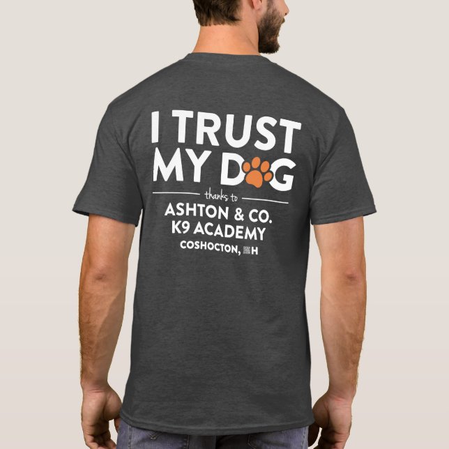 T-shirt Ashton & Co. K9 Academy I Trust My Dog Charcoal (Dos)