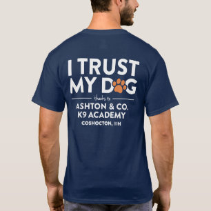 T-shirt Ashton & Co. K9 Academy Je fais confiance à mon ch