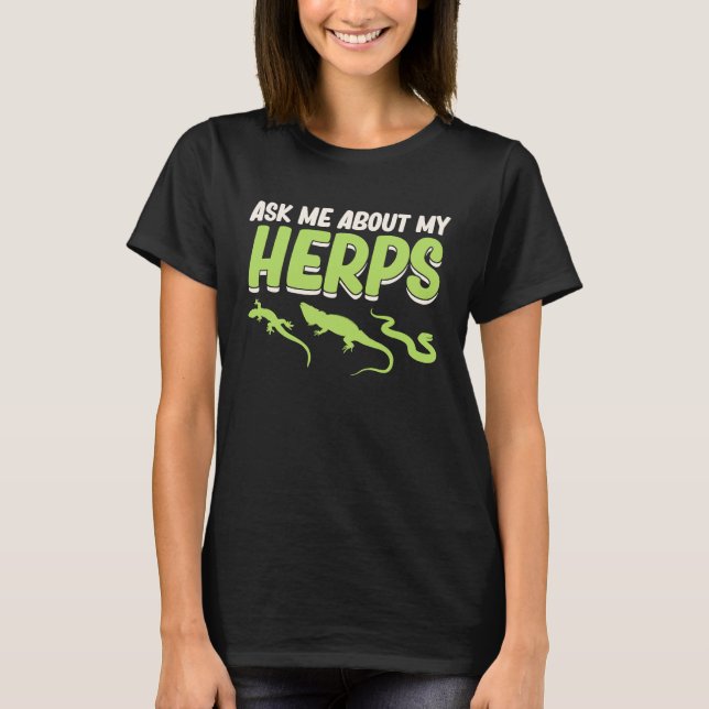 T-shirt Ask Me About Herps Reptiles  Pet Reptile Owner Gra (Devant)