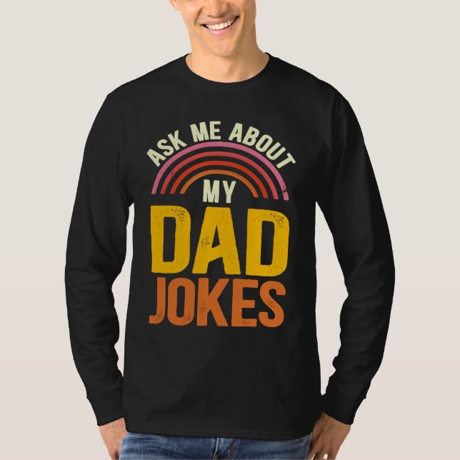T-shirt Ask Me About My Dad Jokes  Father's Day Dad Joke (Devant)