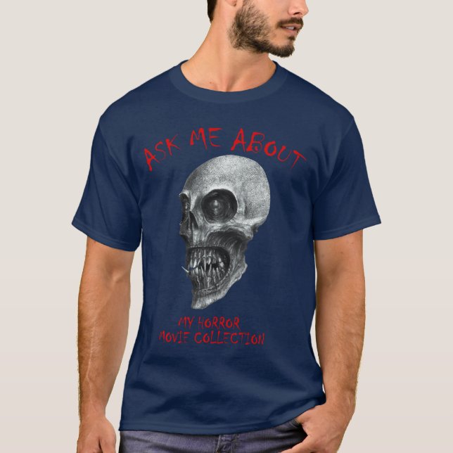 T-shirt Ask Me About My Horror Movie Collection Scary Demo (Devant)