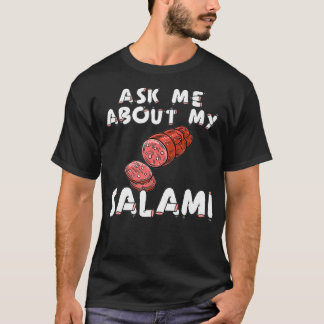 T-shirt Ask Me About My Salami, Chef, Butcher, Cook, Men's