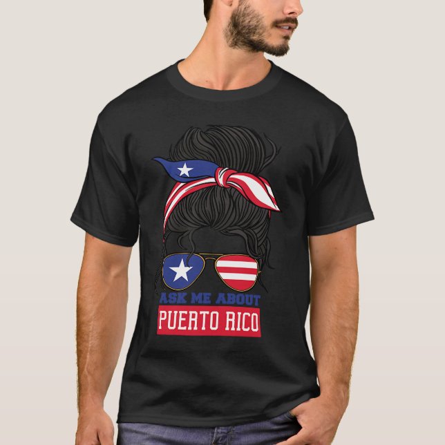 T-shirt Ask Me About Puerto Rico Puerto Rican Boricua (Devant)