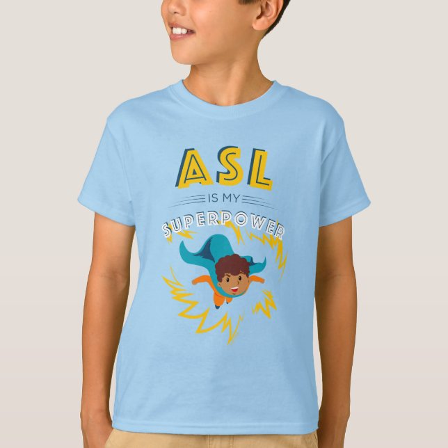 T-shirt ASL est ma superpuissance (Devant)