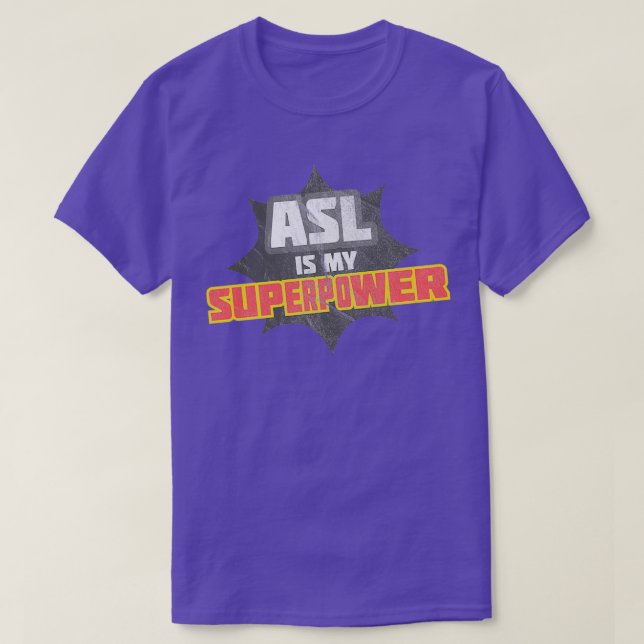 T-shirt ASL est ma superpuissance 1 (Design devant)