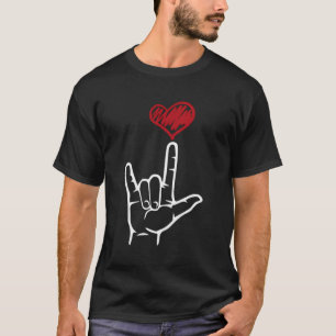 T-shirt Asl I Love You Hand Heart American Sign Language