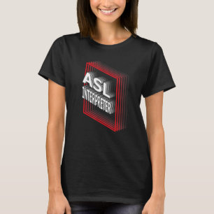 T-shirt ASL Interprète Titre du travail Appréciation Rétro